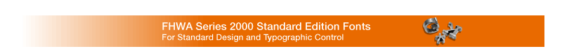 FHWA Series 2000 Standard Fonts
